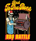 Bad to the Bone BBQ Battle